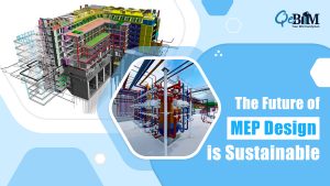 The Future of MEP Design is Sustainable