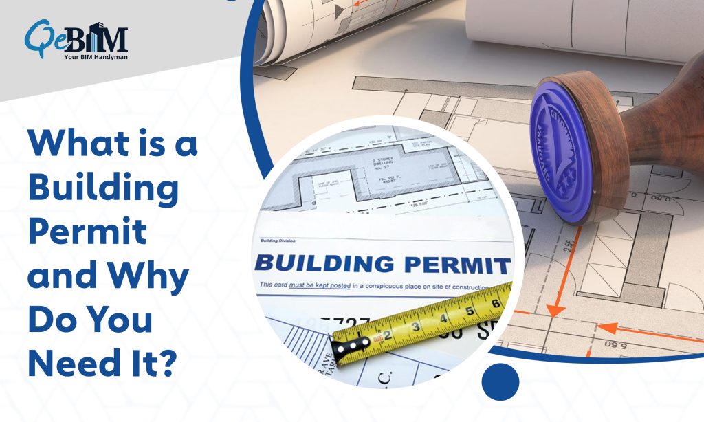 What is a Building Permit and Why Do You Need It?