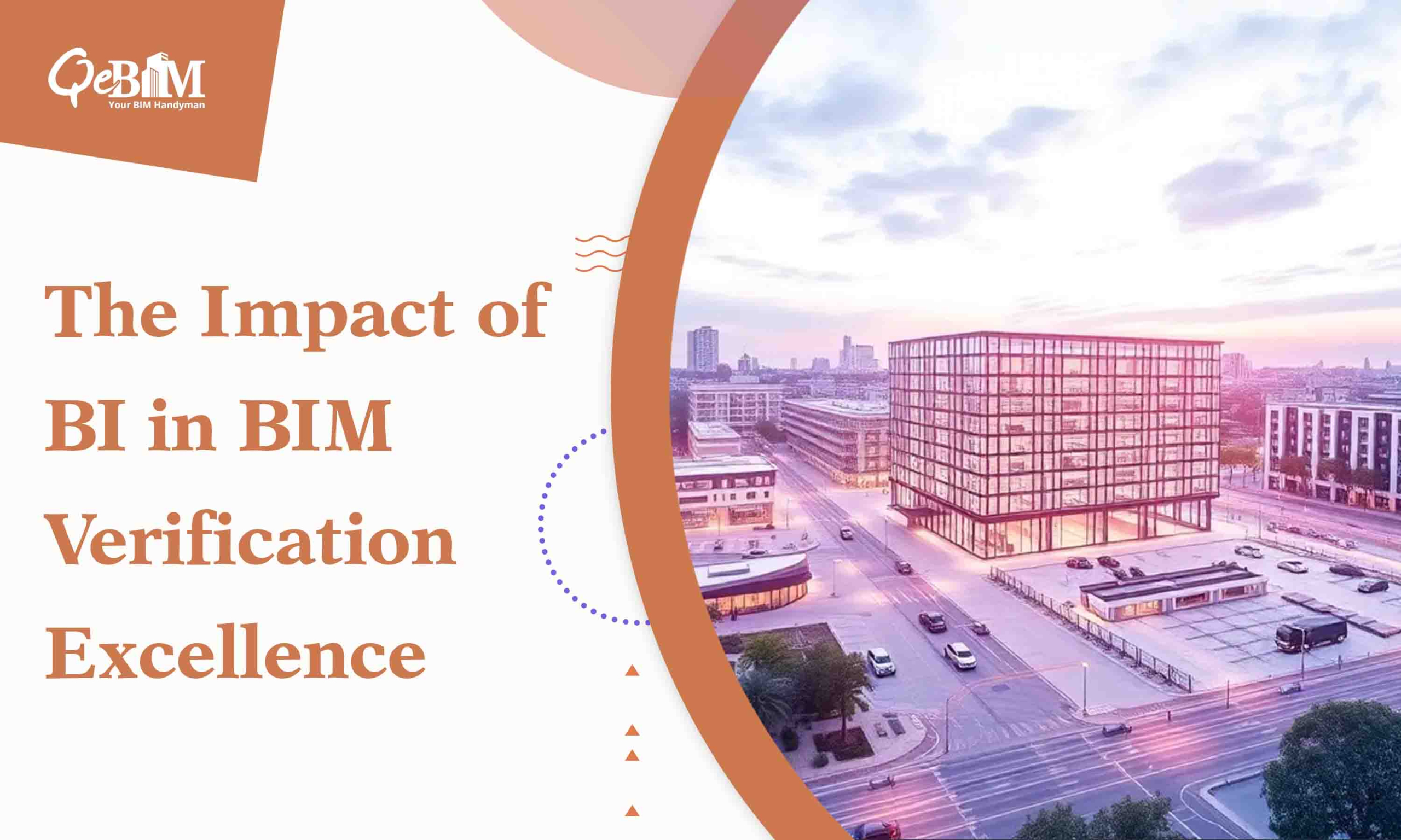The Impact of BI in BIM Verification Excellence