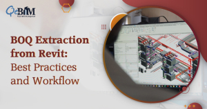 BOQ Extraction from Revit: Best Practices and Workflow