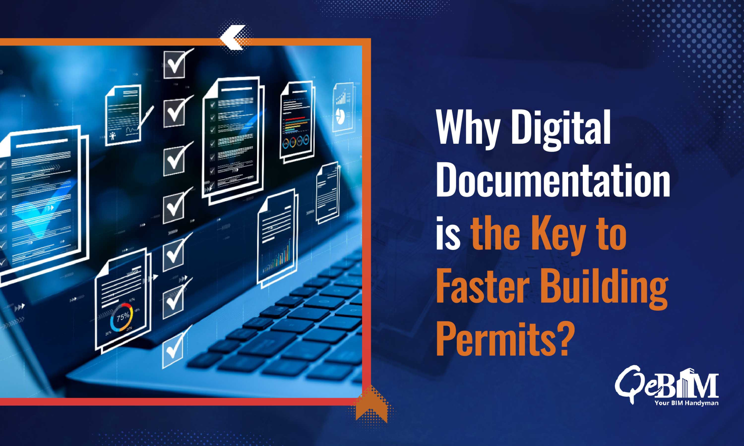 Why Digital Documentation is the Key to Faster Building Permits?