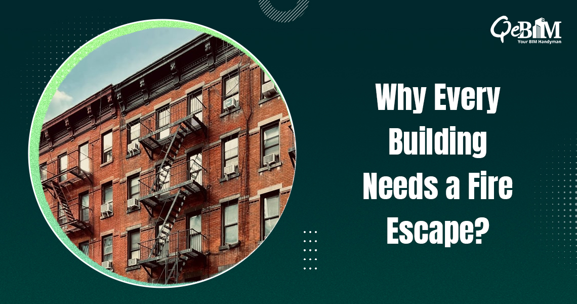 Why Every Building Needs a Fire Escape?