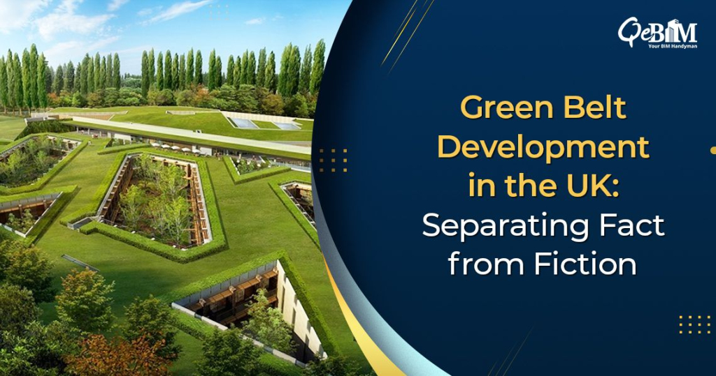 Green Belt Development in the UK: Separating Fact from Fiction