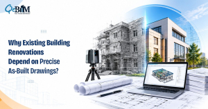Why Existing Building Renovations Depend on Precise As-Built Drawings?